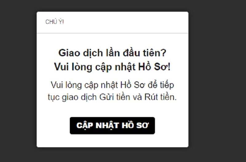 Trước khi nạp tiền, bạn phải cập nhật hồ sơ cá nhân trước