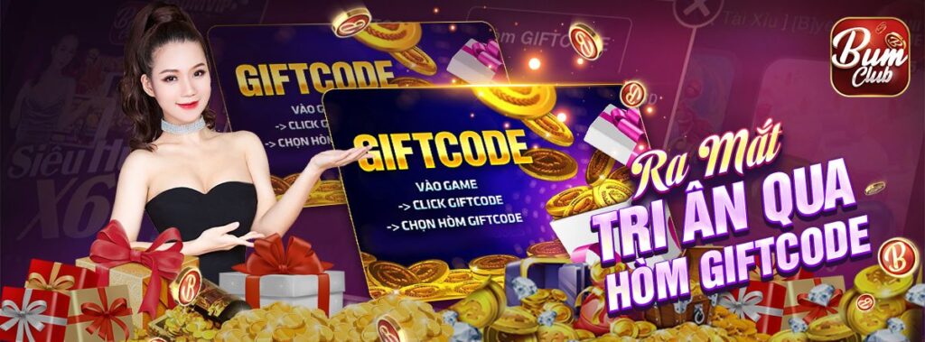 Tặng Gift Code Bum79 đặc biệt cho tân thủ mới