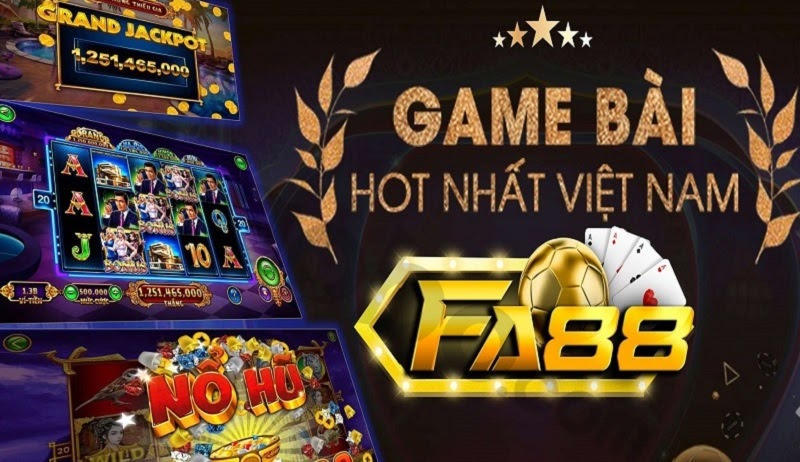 Cổng game bài Fa88 luôn kinh doanh uy tín