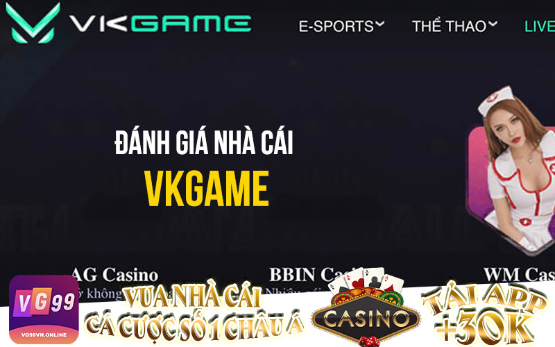 Những sản phẩm cá cược nổi bật tại VKgame