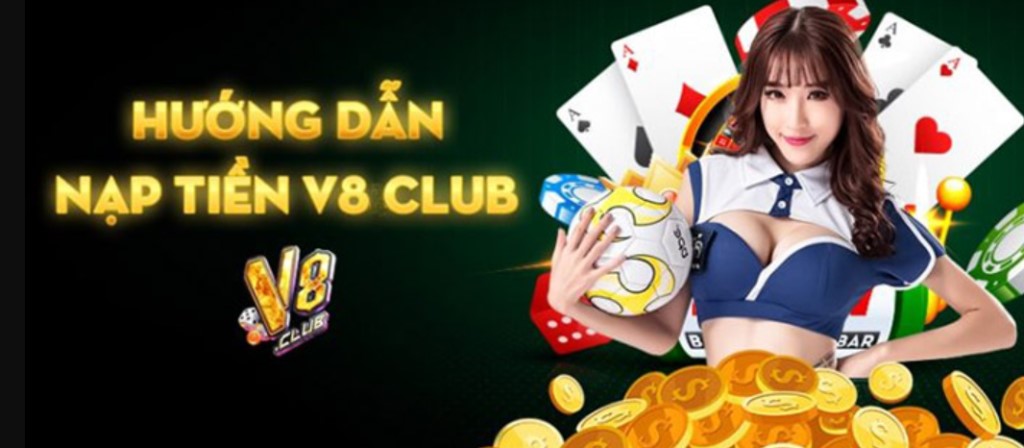 Hướng dẫn nạp tiền V8 Club - Cách nạp tiền nhanh nhất