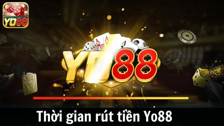 Hướng dẫn rút tiền Yo88 đơn giản cho tân thủ mới