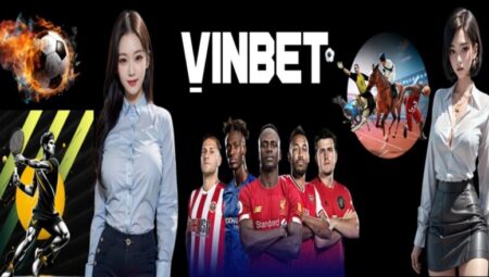 Vinbet – Giới thiệu địa chỉ , nơi hội tụ các cao thủ game cá cược năm 2024