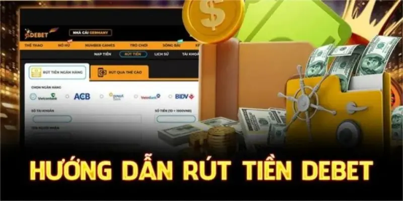 Rút Tiền Debet An Toàn – Hướng Dẫn Và Giải Đáp